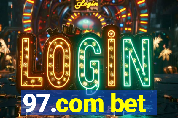 97.com bet